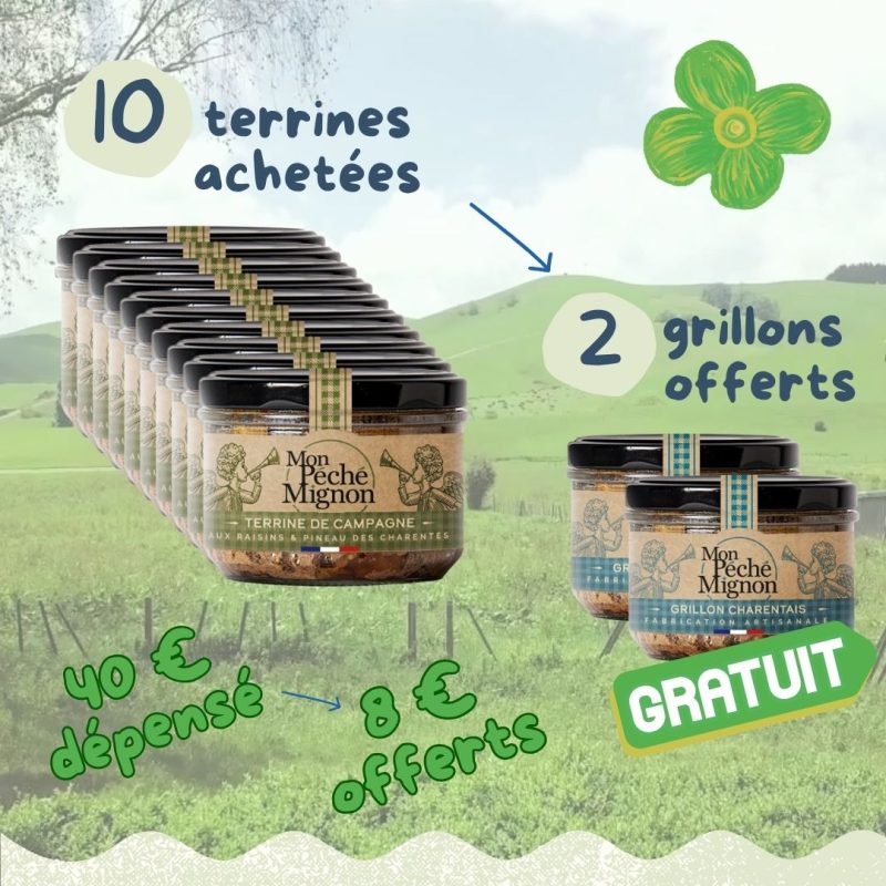 10 Terrines + 2 Grillons offerts